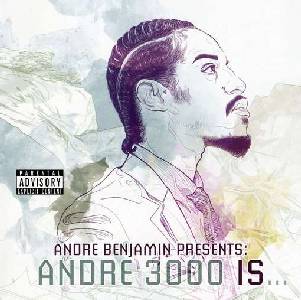 Andre 3000: Andre Benjamin Presents